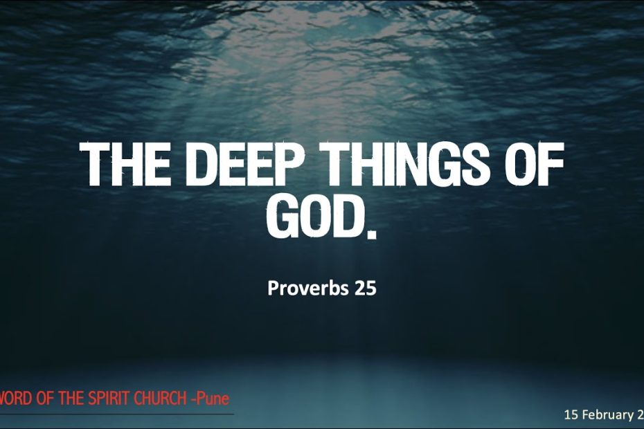 15 Feb-21 |Daily Byte With God By Ps Norbert Wilfred-The Deep Things Of God