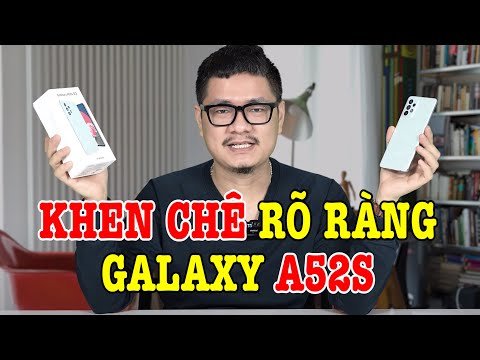 Đánh giá chi tiết Galaxy A52s : Tầm trung tốt nhất của Samsung?